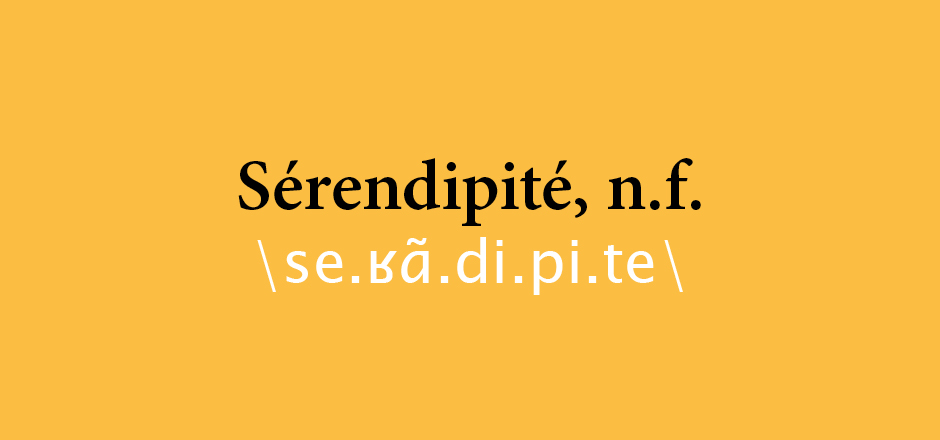 Sérendipité